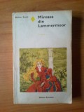 J Walter Scott - Mireasa din Lammermoor, 1972