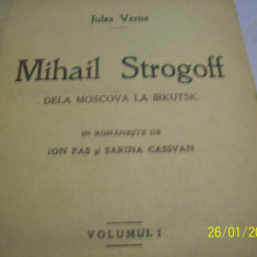 mihail strogoff-j. verne-dela moscova la irkutsk vol I+II -veche