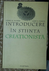 Introducere in stiinta creationista / Henry M. Morris, Gary E. Parker 2000 foto