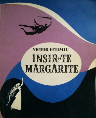 INSIR-TE MARGARITE - Victor Eftimiu foto