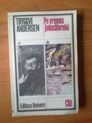 n5 Pe vremea judecatorului - Tryggve Andersen foto