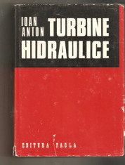 Ioan Anton-Turbine Hidraulice foto