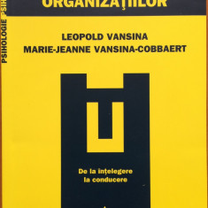 PSIHODINAMICA ORGANIZATIILOR - Leopold Vansina, Marie-Jeanne Vansina-Cobbaert