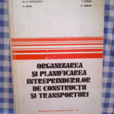 d6a Organizarea si planificarea intreprinderilor de constructii si transporturi