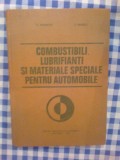 n5 Combustibili, lubrifianti si materiale speciale pentru automobile -