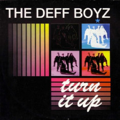 The Deff Boyz - Turn it up (1990, ZYX) Disc vinil single 7&amp;quot; foto