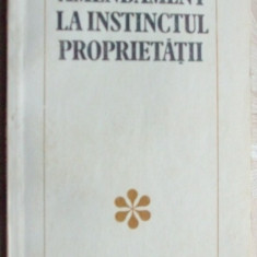 MIRCEA NEDELCIU - AMENDAMENT LA INSTINCTUL PROPRIETATII (editia princeps, 1983)