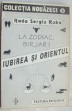 Cumpara ieftin RADU SERGIU RUBA: IUBIREA SI ORIENTUL/1994(dedicatie/autograf pt. FLORENTA ALBU)