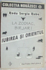 RADU SERGIU RUBA: IUBIREA SI ORIENTUL/1994(dedicatie/autograf pt. FLORENTA ALBU) foto