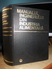 MANUALUL INGINERULUI DIN INDUSTRIA ALIMENTARA * COORD. D.MOTOC- 1968 - 2265 EX. foto