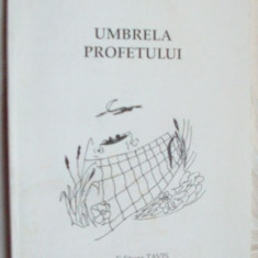 FRANCISKO KOCSIS - UMBRELA PROFETULUI (VERSURI, volum de debut - 1998) [dedicatie / autograf pt. EMIL MANU]