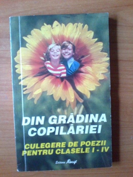 n1 Din Gradina Copilariei - culegere de poezii pentru clasele I - IV