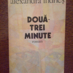 d9 Doua-trei minute - Alexandra Indries