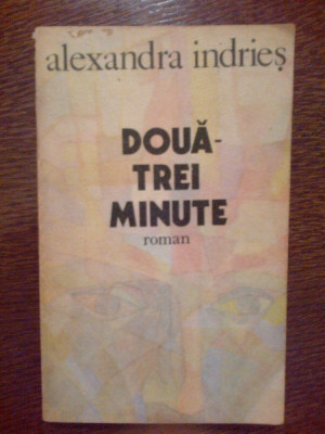 d9 Doua-trei minute - Alexandra Indries foto