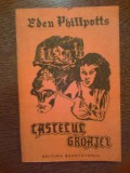 n3 Eden Phillpotts - Castelul groazei