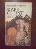 N4 Passionaria Stoicescu - Soare cu dinti, 1989