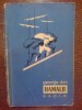 N7 Hamalii - George Dan, 1957, Alta editura