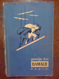 N7 Hamalii - George Dan, 1957, Alta editura