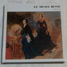 Album LE MUSEE RUSSE, LENINGRAD Peinture ~ text in limba franceza ~