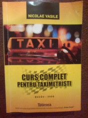 n Curs Complet pentru taximetristi- Nicolae Vasile ,Buzau-2008 foto
