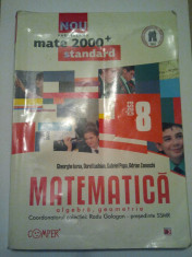 MATE 2000 STANDARD MATEMATICA ( algebra, geormetrie ) CLASA A - VIII - A foto