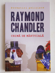 CRIMA DE MANTUIALA - RAYMOND CHANDLER foto