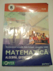 MATE 2000 11/12 MATEMATICA ( algebra, geometrie ) - RADU GOLOGAN * ANTON NEGRILA * MARIA NEGRILA * IOAN SERDEAN CLASA A - VII - A PARTEA I ( A 2 ) foto