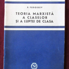 "TEORIA MARXISTA A CLASELOR SI A LUPTEI DE CLASA", P. Fedoseev, 1948