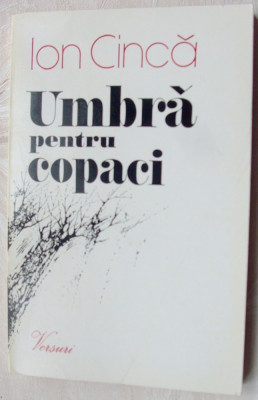 ION CINCA - UMBRA PENTRU COPACI (VERSURI) [editia princeps, 1978 / tiraj 735 ex.] foto