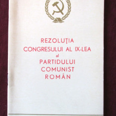 "REZOLUTIA CONGRESULUI AL IX-LEA AL PARTIDULUI COMUNIST ROMAN", 1965