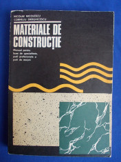 NICOLAE NICOLESCU - MATERIALE DE CONSTRUCTII * MANUAL LICEE SPECIALITATE,SCOLI PROFESIONALE SI SCOLI DE MAISTRI - BUCURESTI - 1973 foto