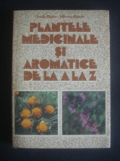 OVIDIU BOJOR, MIRCEA ALEXAN - PLANTELE MEDICINALE SI AROMATICE DE LA A LA Z foto