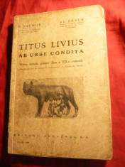C.Balmus si Al.Graur- Titus Livius- Ab Urbe Condita - Ed. 1935 + harta foto