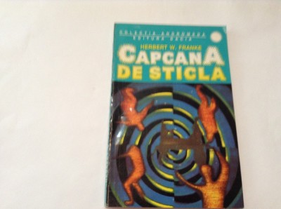 HERBERT W FRANKE - CAPCANA DE STICLA.P11 foto
