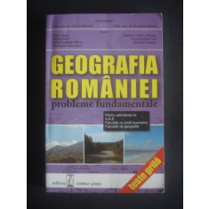 Silviu Negut - Geografia Romaniei, Probleme fundamentale