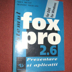 FOX PRO 2.6 - Prezentare si aplicatii - Ion Lungu , Nely Musat ,M.Velicanu