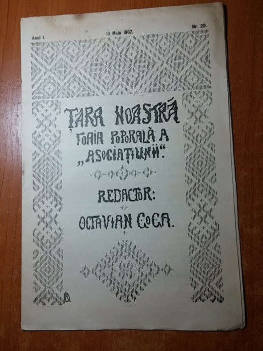 revista tara noastra 13 mai 1907 -redactor octavian goga