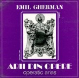 Emil Gherman - Arii Din Opere = Operatic Arias (Vinyl), VINIL, Opera, Electrecord