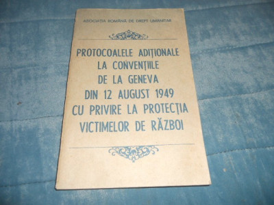 PROTOCOALELE ADITIONALE LA CONVENTIILE DE LA GENEVA DIN 12 AUGUST 1949 foto
