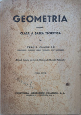 GEOMETRIA PENTRU CLASA A SASEA TEORETICA - Virgil Claudian foto