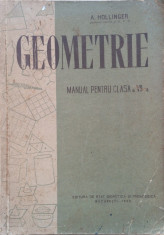 GEOMETRIE MANUAL PENTRU CLASA A VII-A - A. Hollinger foto