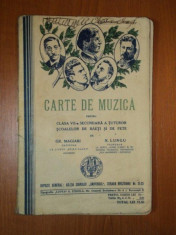 CARTE DE MUZICA PENTRU CLASA A VII A SECUNDARA A TUTUROR SCOALELOR DE BAIETI SI DE FETE de GR. MAGIARI SI N. LUNGU,1936 foto