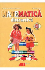 Matematica distractiva clasa 1-2 - Viorel George Dumitru, Mihail Rosu foto