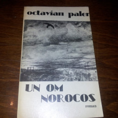 OCTAVIAN PALER - UN OM NOROCOS {1984}