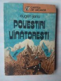 EUGEN JIANU - POVESTIRI VANATORESTI