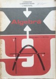 ALGEBRA MANUAL PENTRU CLASA A IX-A - Bogdanof, Georgescu-Buzau, Panaitopol, Clasa 9, Didactica si Pedagogica, Matematica