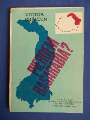 VICTOR CRACIUN - PIERDEM BASARABIA ? - 1992 foto