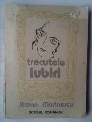 STEFAN MARINESCU - TRECUTELE IUBIRI foto