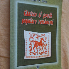 CANTECE SI POEZII POPULARE ROMANESTI- MIHAIL ROBEA