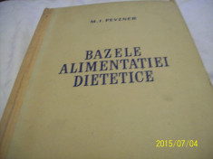 bazele alimentatiei dietetice- m. i. pevzner -1953 foto